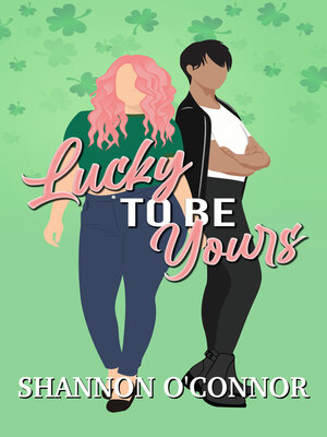 cover image of Lucky to be Yours